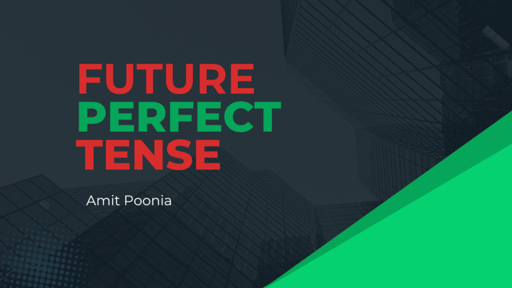 Future Perfect Tense