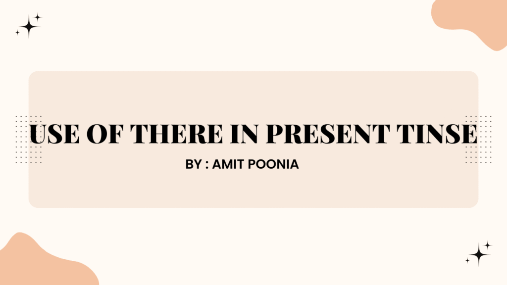 Use of there in present tense