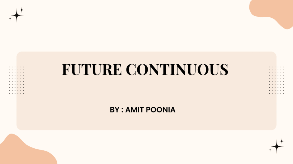 Future Continuous