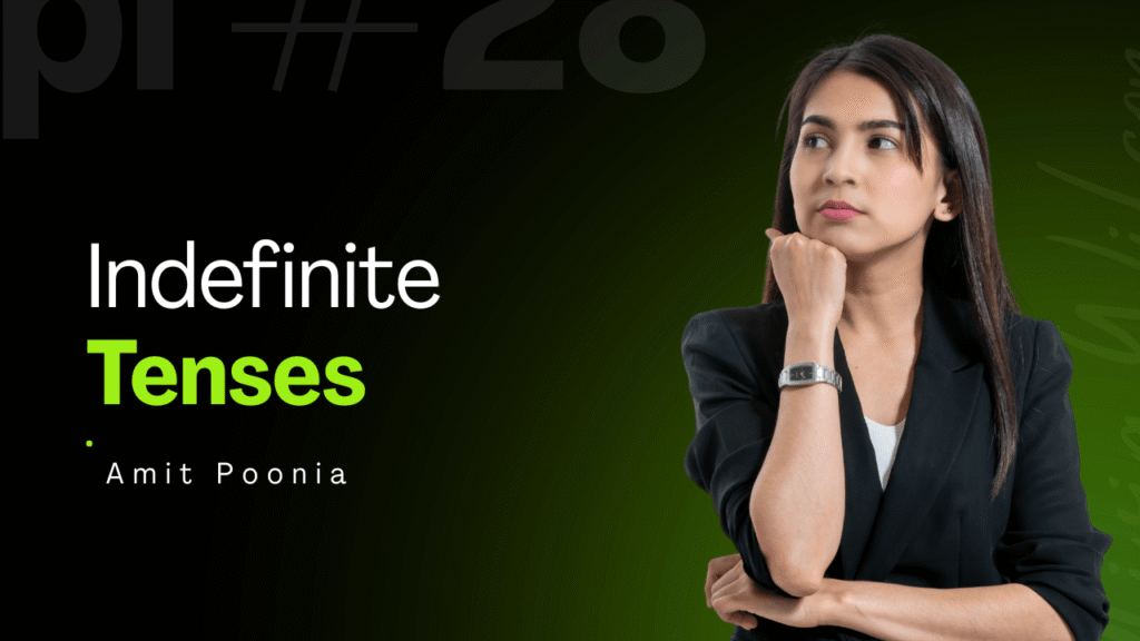 Indefinite Tense