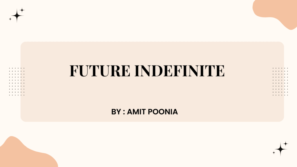 Future indefinite