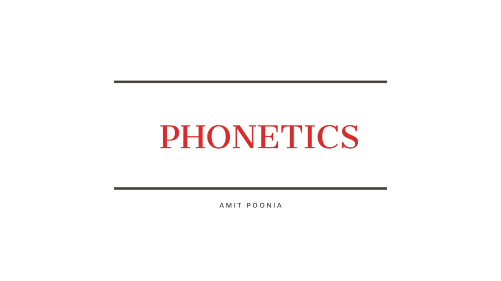 Phonetics