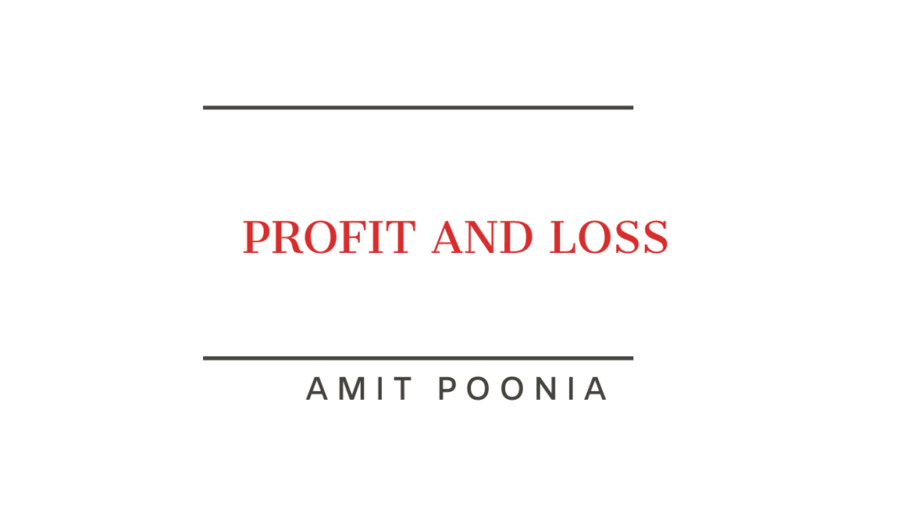 Profit and Loss