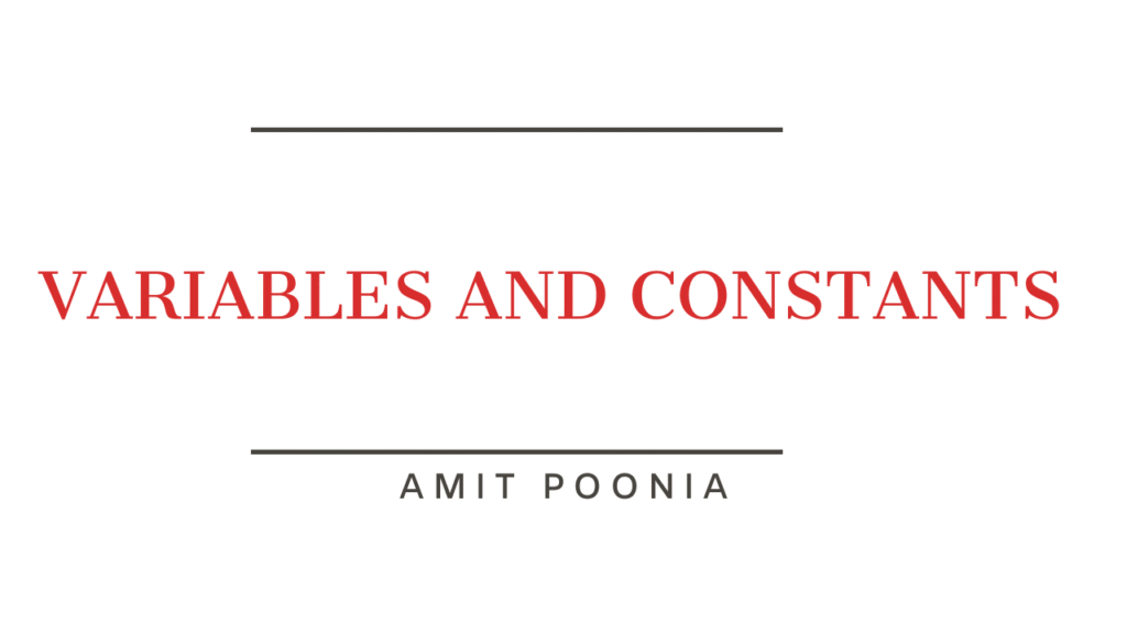 Variables and Constants